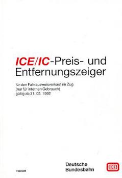 DB ICE und IC Preis und Entfernungszeiger 1992 (Mai)