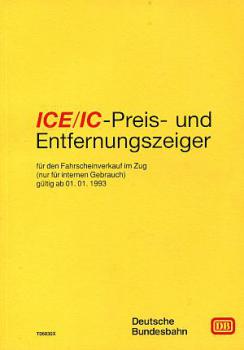 DB ICE und IC Preis und Entfernungszeiger 1993 (Januar)