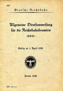 DV 019 Dienstanweisung für die Reichsbahnbeamten 1938