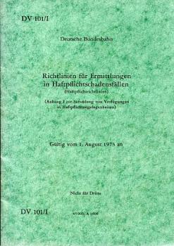 DV 101/I Richtlinien in Haftpflichtschadensfällen DB 1973