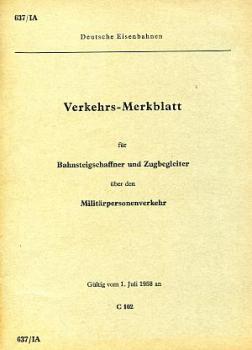 DV 637/IA Merkblatt Bahnsteigschaffner Zugbegleiter Militärperso