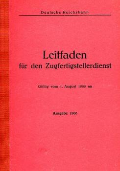 Leitfaden für den Zugfertigstellerdienst DR 1966