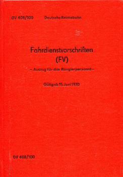 DV 408 / 100 Fahrdienstvorschrift Auszug für das Rangierpersonal