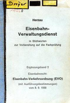 Eisenbahn Verwaltungsdienst, Eisenbahnrecht / EVO 1973