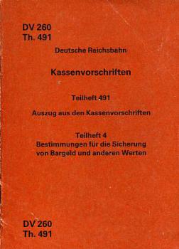 DV 260 Th 491 Kassenvorschriften, Sicherung Bargeld und Werten