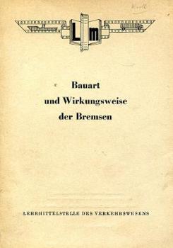 Bauart und Wirkungsweise der Bremsen Knorr