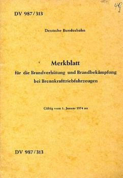 DV 987 / 313 Brandverhütung und -bekämpfung bei Brennkrafttriebfahrzeugen