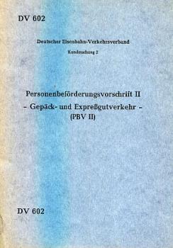 DV 602 Personenbeförderungsvorschrift II PBV II DB Gepäck- und Expressgutverkehr 1975