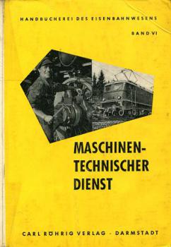 Maschinentechnischer Dienst, Lehrbuch Band VI