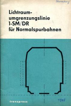 Lichtraum Umgrenzungslinie 1-SM / DR für Normalspurbahnen