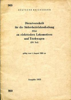 DV 969 Dienstvorschrift für die Sicherheitsfahrschaltung an elektrischen Lokomotiven und Triebwagen