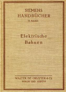 Elektrische Bahnen, Siemens Handbücher 15. Band