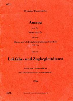 DV 462 b Lokfahr- und Zugbegleitdienst auf elektrisch betriebene