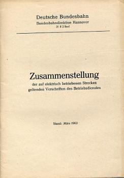 Zusammenstellung der auf elektrisch betriebenen Strecken geltend