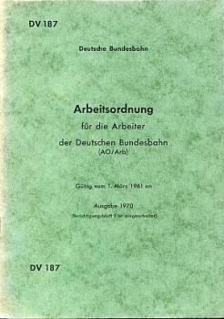 DV 187 Arbeitsordnung für die Arbeiter der Deutschen Bundesbahn