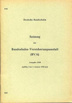 Satzung der Bundesbahn Versicherungsanstalt 1958