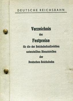 Verzeichnis der Festpreise für die der Reichsbahndirektion unter