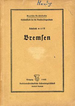 Bremsen Lehrfach m 15 II 1942