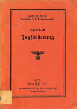 Zugförderung Lehrfach b 6 II 1941