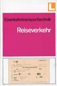 Eisenbahntransporttechnik Reiseverkehr