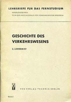 Geschichte des Verkehrswesens 2. Lehrbrief