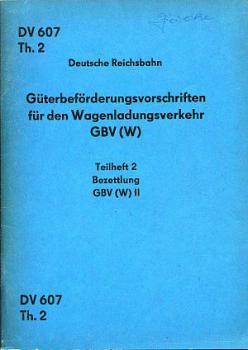 DV 607 Th. 2 Güterbeförderungsvorschriften Bezettelung