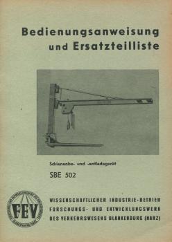 Bedienungsanweisung und Ersatzteilliste Schienenbe- und entladegerät SBE 502