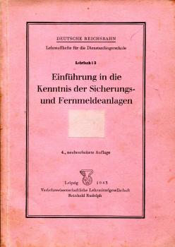 Einführung in die Kenntnis der Sicherungs- und Fernmeldeanlagen Lehrfach i 3