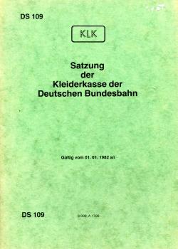 DS 109 Satzung der Kleiderkasse der Deutschen Bundesbahn 1982