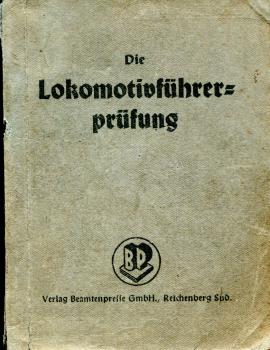 Die Lokomotivführerprüfung