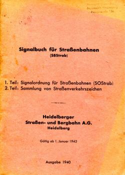 Signalbuch für Straßenbahnen Heidelberg 1940 / 1942