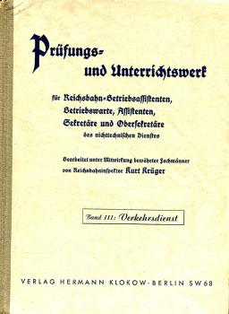 3 Bände Prüfungs- und Unterrichtswerk für Reichsbahn-Betriebsassistenten, Sekretäre, Obersekretäre des nichttechnischen Dienstes