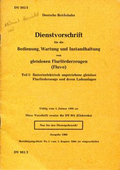 DV 981 / I Bedienung, Wartung und Instandhaltung von gleislosen Flurförderfahrzeugen