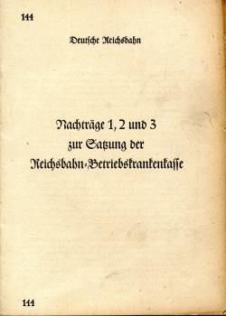 DV 144 Nachträge 1,2 und 3 zur Satzung der Reichsbahn Betriebskrankenkasse