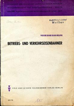 Lehrbuch Verkehrsberufe Betriebs- und verkehrseisenbahner