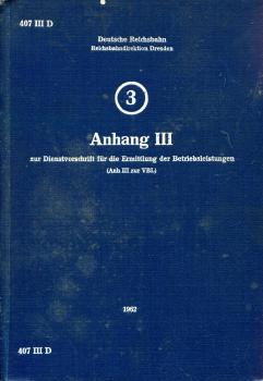 DV 407 III D Rbd Dresden Anhang zur Ermittlung der Betriebsleistungen