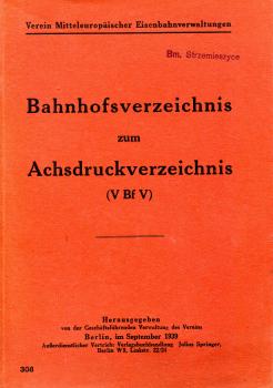 Bahnhofsverzeichnis zum Achsdruckverzeichnis 1939