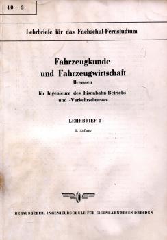 Fahrzeugkunde und Fahrzeugwirtschaft – Bremsen Lehrbrief 2