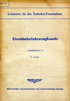 Eisenbahnfahrzeugkunde Lehrbrief 3