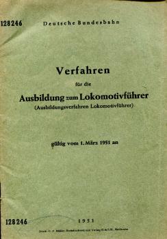 Verfahren für die Ausbildung zum Lokomotivführer 1951