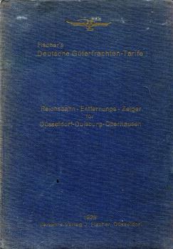 Güterfrachten Tarife Reichsbahn – Düsseldorf – Duisburg – Oberhausen 1928