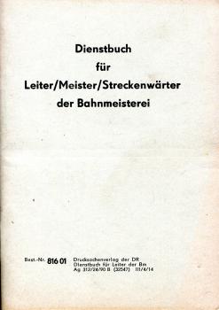 Dienstbuch für Leiter / Meister / Streckenwärter der Bahnmeisterei