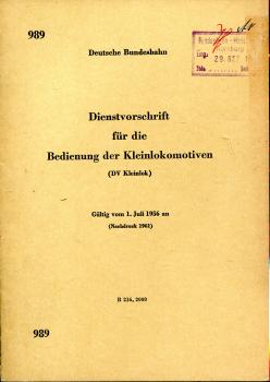 DV 989 Dienstvorschrift für die Bedienung der Kleinlokomotiven 1961