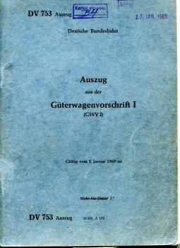 DV 733 Auszug aus der Güterwagenvorschrift 1969