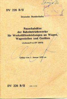 DV 226 B/11 Pauschalsätze der Bahnbetriebswerke für Werkstättenleistungen an Wagen, Wagenteilen und Geräten 1978