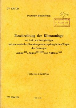 DV 926/123 Beschreibung der Klimaanlage mit Luft als Energieträger in Wagen der Gattungen Avümz111, Apümz121/122 und ARDümz106