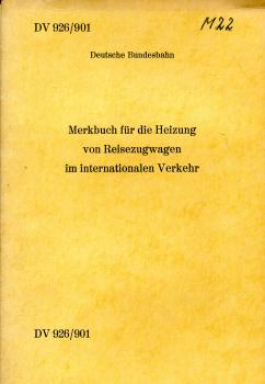 DV 926/901 Merkbuch für die Heizung von Reisezugwagen im internationalen Verkehr