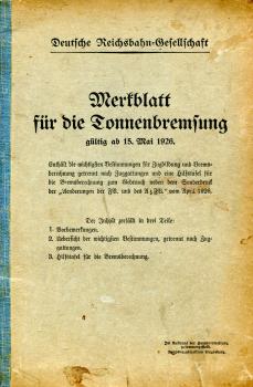 Merkblatt für die Tonnenbremsung DRG 1926