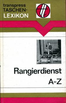 Rangierdienst A – Z