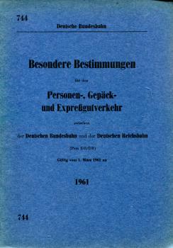 DV 741 Besondere Bestimmungen für den Personen- Gepäck- und Expressgutverkehr zwischen Bundesbahn - Reichsbahn